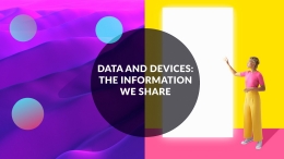 Data and Devices: The Information We Share