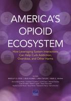Cover: America's Opioid Ecosystem